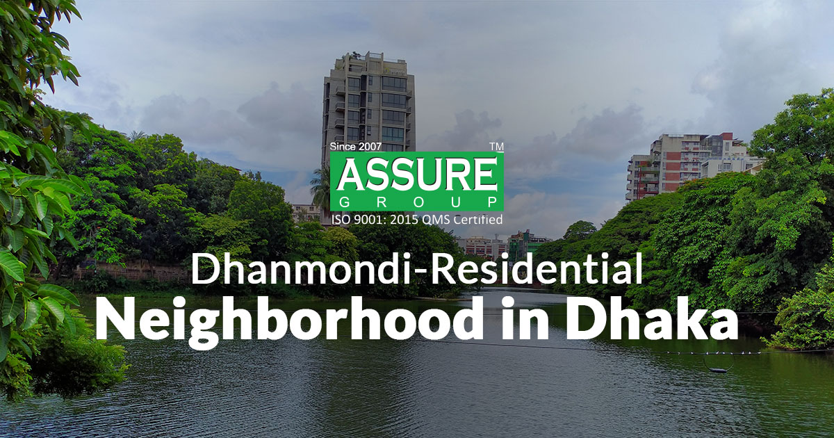 Dhanmondi-Residential Neighborhood in Dhaka | Assure Blog