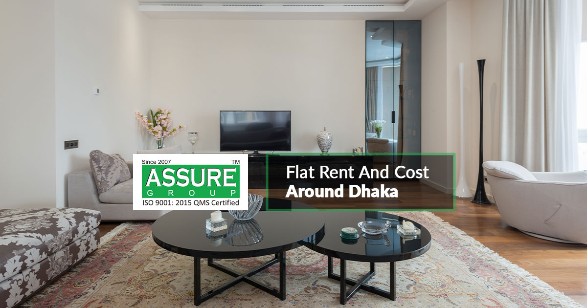 Flat Rent And Cost Around Dhaka