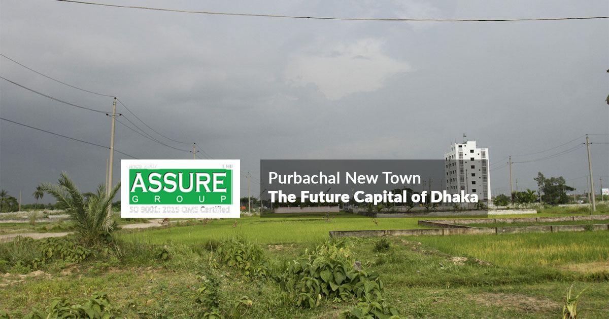 Purbachal New Town The Future Capital of Dhaka