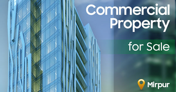 Commercial property for sale in Mirpur | 