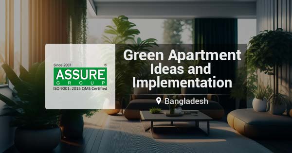 Green apartment idea and implementation - Green Apartment Remodeling For Improved Cognitive Function