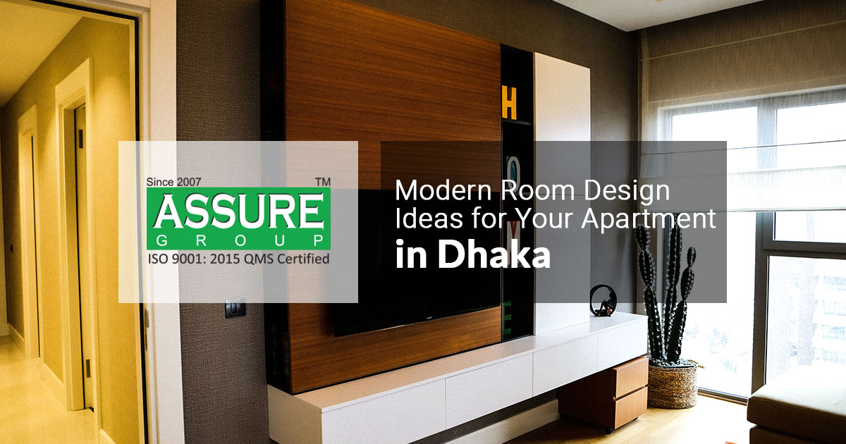 Modern Room Design Ideas for Your Apartment in Dhaka