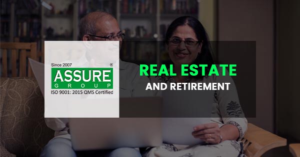 Real Estate and Retirement: Planning for Your Future